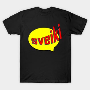 Sveiki Caption T-Shirt